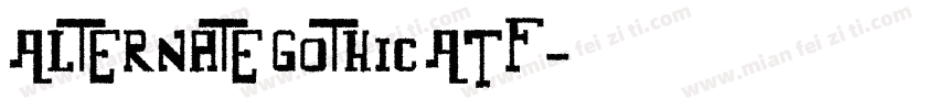 Alternate Gothic ATF字体转换